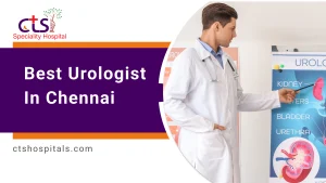 Best Urologist in Chennai