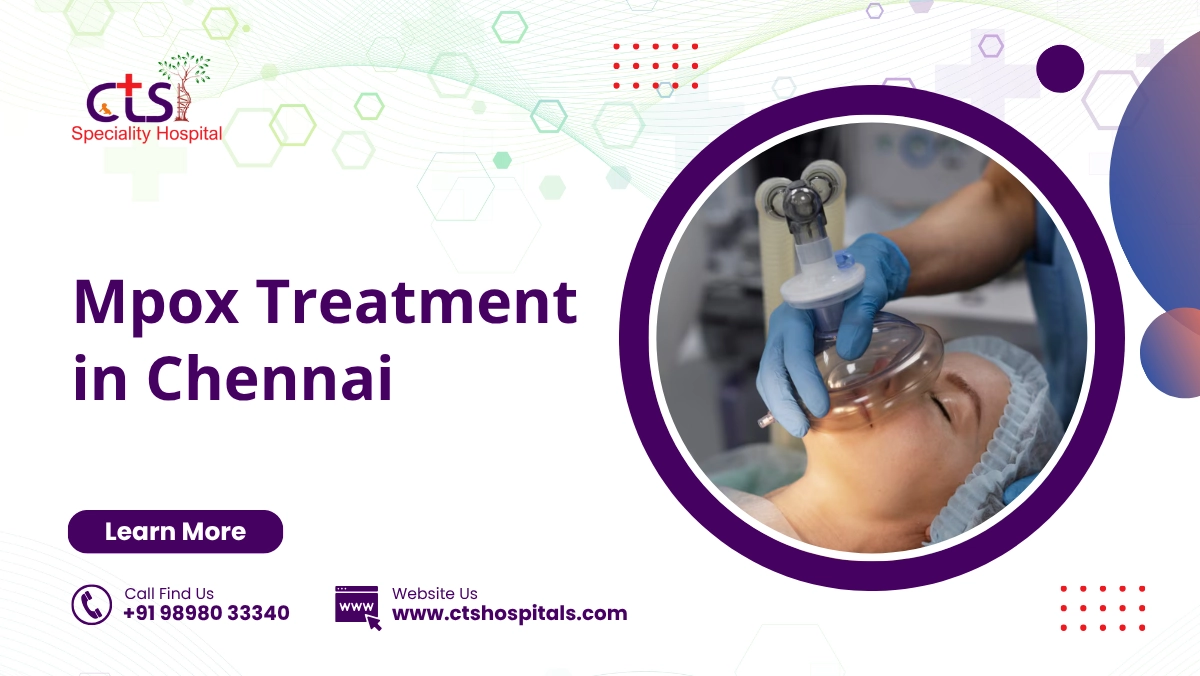 Mpox Treatment in Chennai
