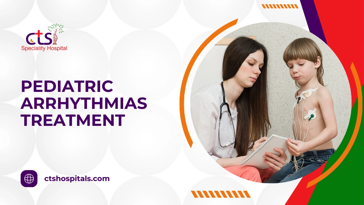 Pediatric Arrhythmias Treatment