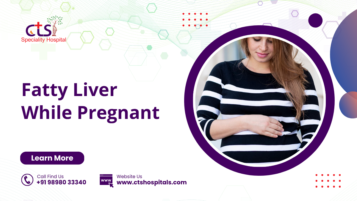 Fatty Liver While Pregnant