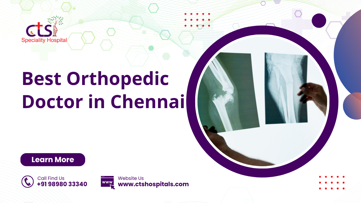 Best Orthopedic Doctor in Chennai