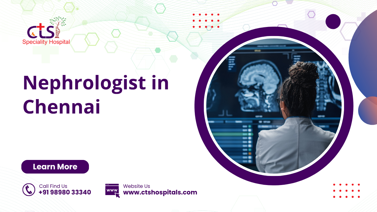 Nephrologist in Chennai