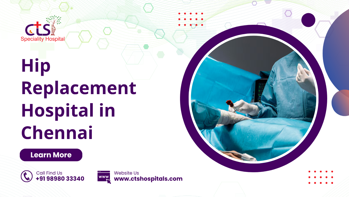 Hip Replacement Hospital in Chennai